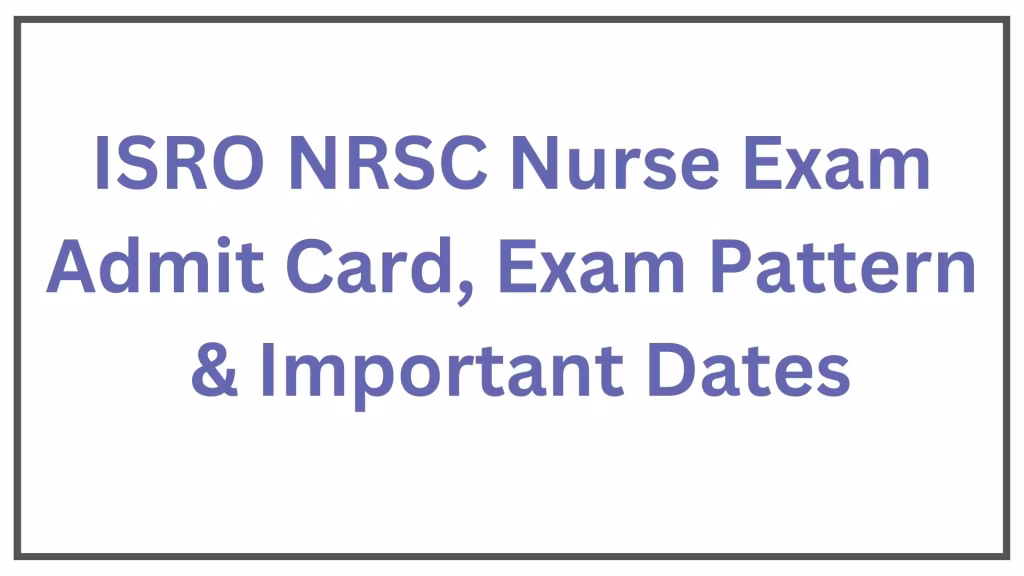 ISRO Nurse vacancy