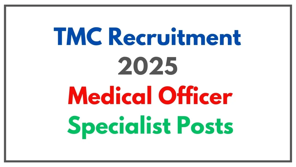 TMC Medical Officer Requirement