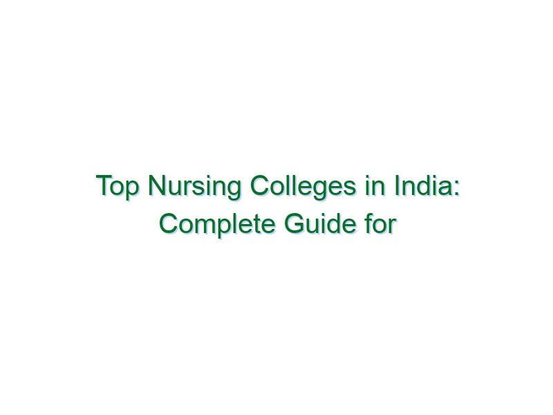 Nursing,Collage,details,list,INC,INDIA